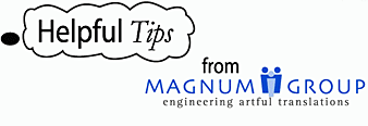 Helpful Tips from Magnum Group engineering artful translations